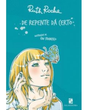 De repente dá certo
