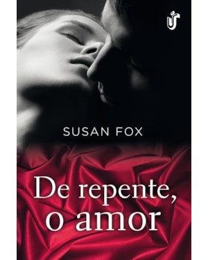 DE REPENTE, O AMOR