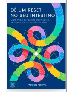 DÊ UM RESET NO SEU INTESTINO