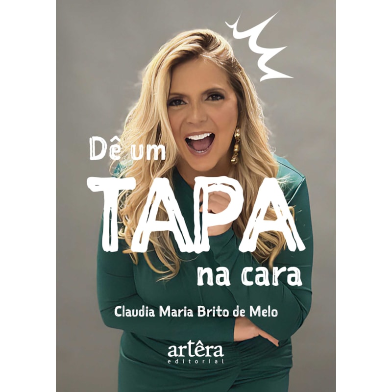 DÊ UM TAPA NA CARA