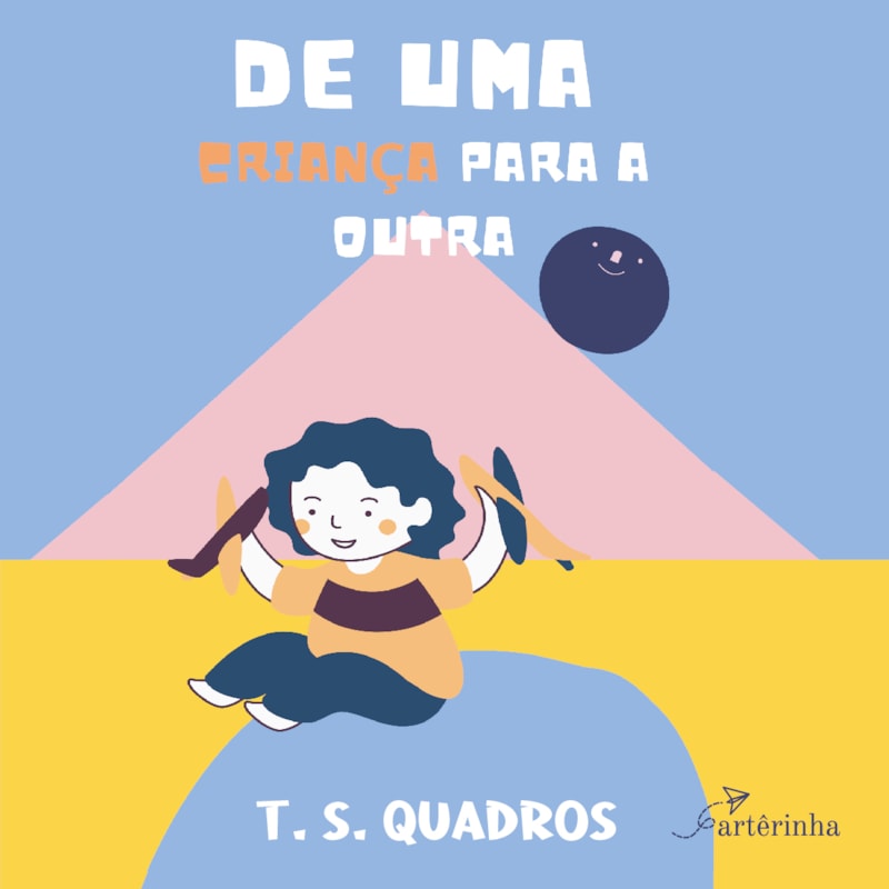 DE UMA CRIANÇA PARA A OUTRA