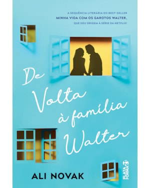 DE VOLTA À FAMÍLIA WALTER