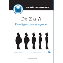 DE Z A A - ESTRATEGIAS PARA EMAGRECER / DE A A Z - AS ARTIMANHAS DA OBESIDA - 1ª