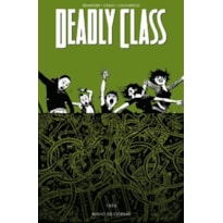 Deadly Class volume 3: Ninho de cobras