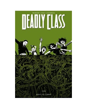 Deadly Class volume 3: Ninho de cobras