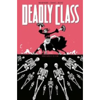 Deadly Class volume 5: Isso não é o fim