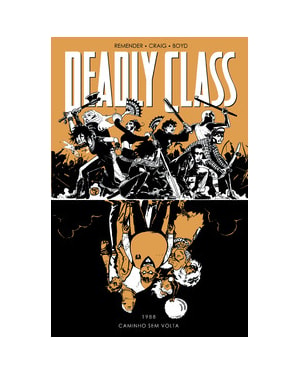 Deadly Class volume 6: Caminho sem volta