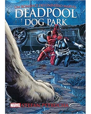 DEADPOOL.: DOG PARK - VOLUME 9
