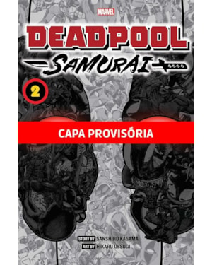 Deadpool samurai vol.02 (de 2): marvel mangá