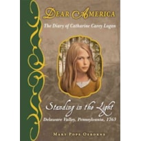 DEAR AMERICA - THE DIARY OF CATHARINE CAREY LOGAN