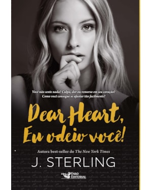 DEAR HEART, EU ODEIO VOCÊ!