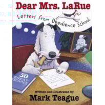DEAR MRS. LARUE - LETTERS FROM OBEDIENCE SCHOOL
