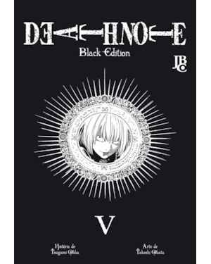 DEATH NOTE VOL. 05 - BLACK EDITION: EDIÇÃO BRASILEIRA