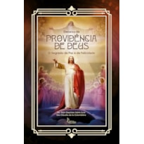 DEBAIXO DA PROVIDÊNCIA DIVINA