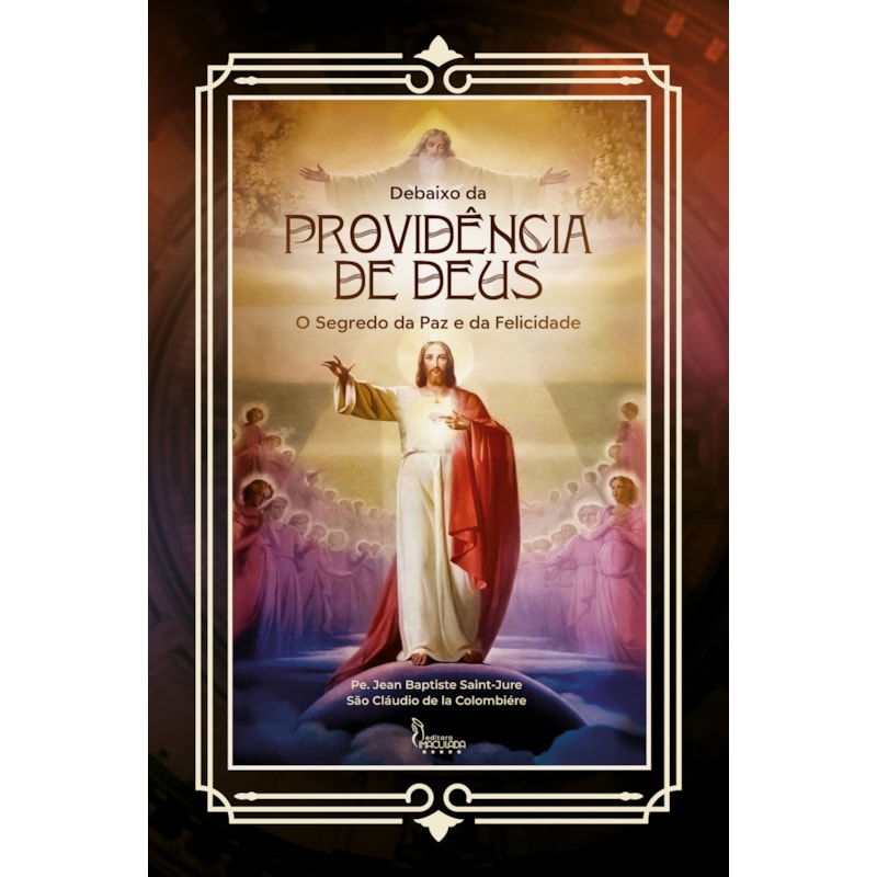 DEBAIXO DA PROVIDÊNCIA DIVINA