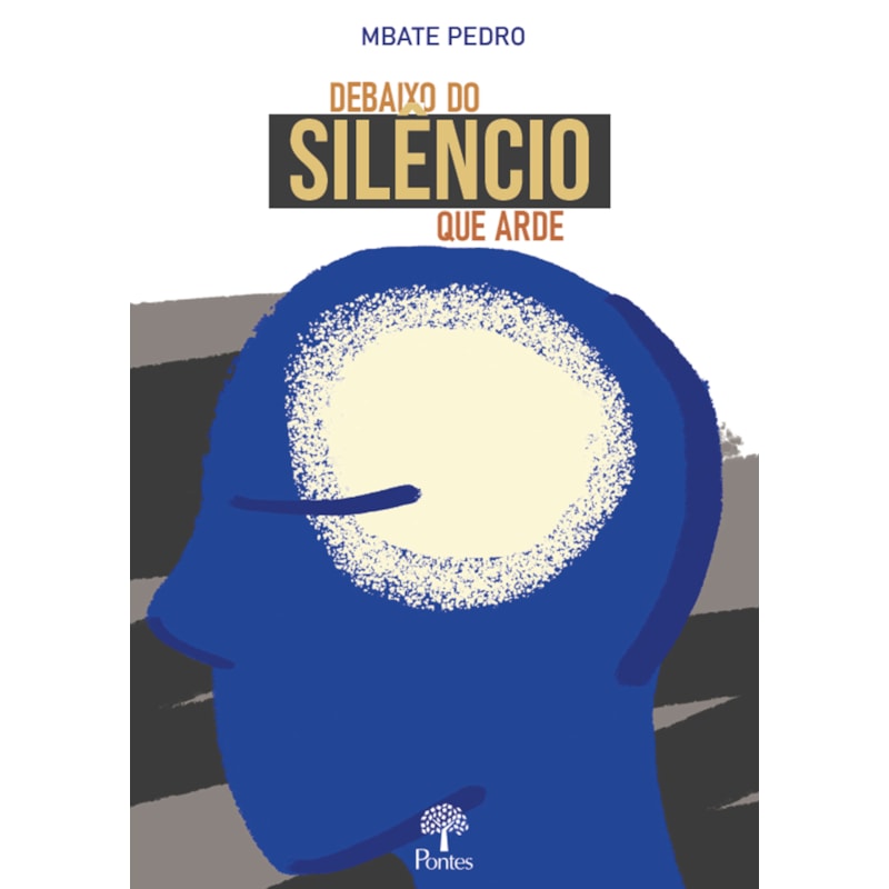 DEBAIXO DO SILÊNCIO QUE ARDE