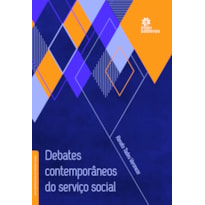 DEBATES CONTEMPORÂNEOS DO SERVIÇO SOCIAL