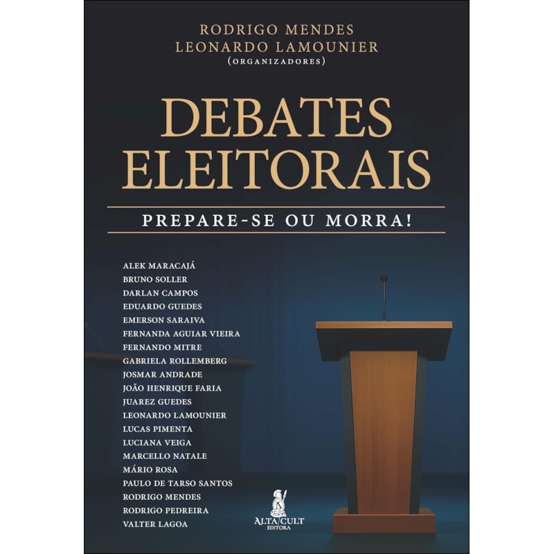 Debates eleitorais: prepare-se ou morra!