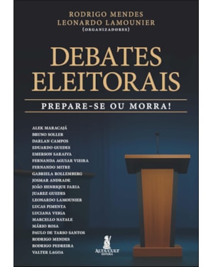 Debates eleitorais: prepare-se ou morra!
