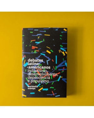 DEBATES LATINO-AMERICANOS