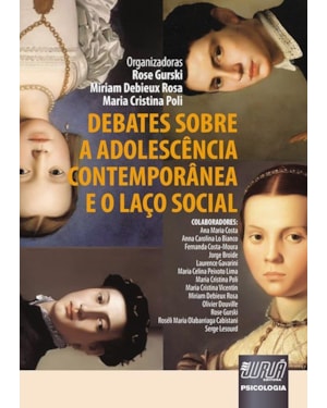 DEBATES SOBRE A ADOLESCÊNCIA CONTEMPORÂNEA E O LAÇO SOCIAL