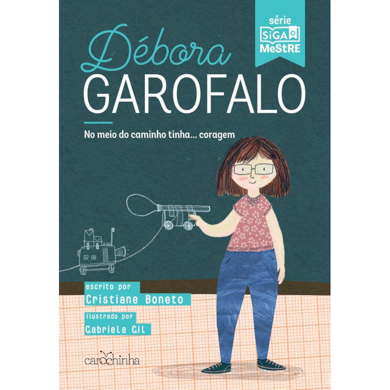 DÉBORA GAROFALO - NO MEIO DO CAMINHO TINHA... CORAGEM - VOL. 1