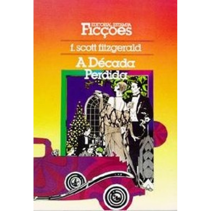 DECADA PERDIDA, A