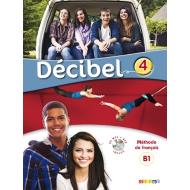 DECIBEL 4 (B1.1) - LIVRE ELEVE + CD MP3 + DVD