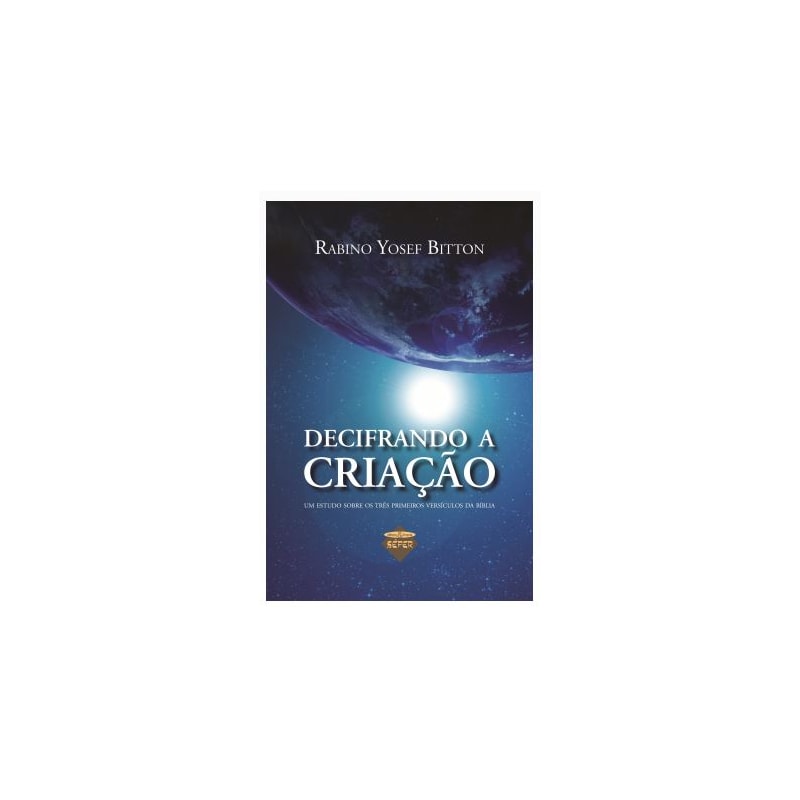 DECIFRANDO A CRIAÇÃO