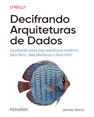DECIFRANDO ARQUITETURAS DE DADOS