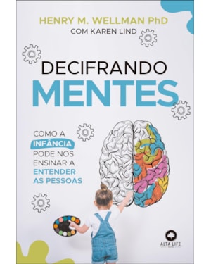 Decifrando mentes: como a infância pode nos ensinar a entender as pessoas.