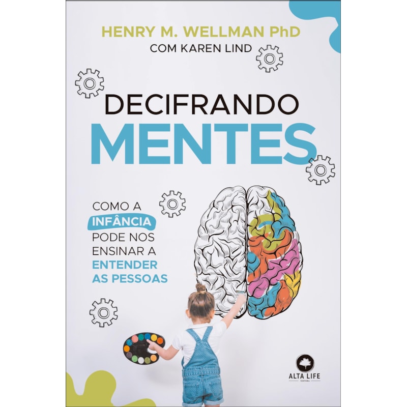 Decifrando mentes: como a infância pode nos ensinar a entender as pessoas.