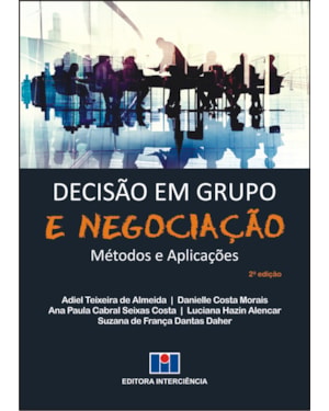 Decisão em grupo e negociação: métodos e aplicações