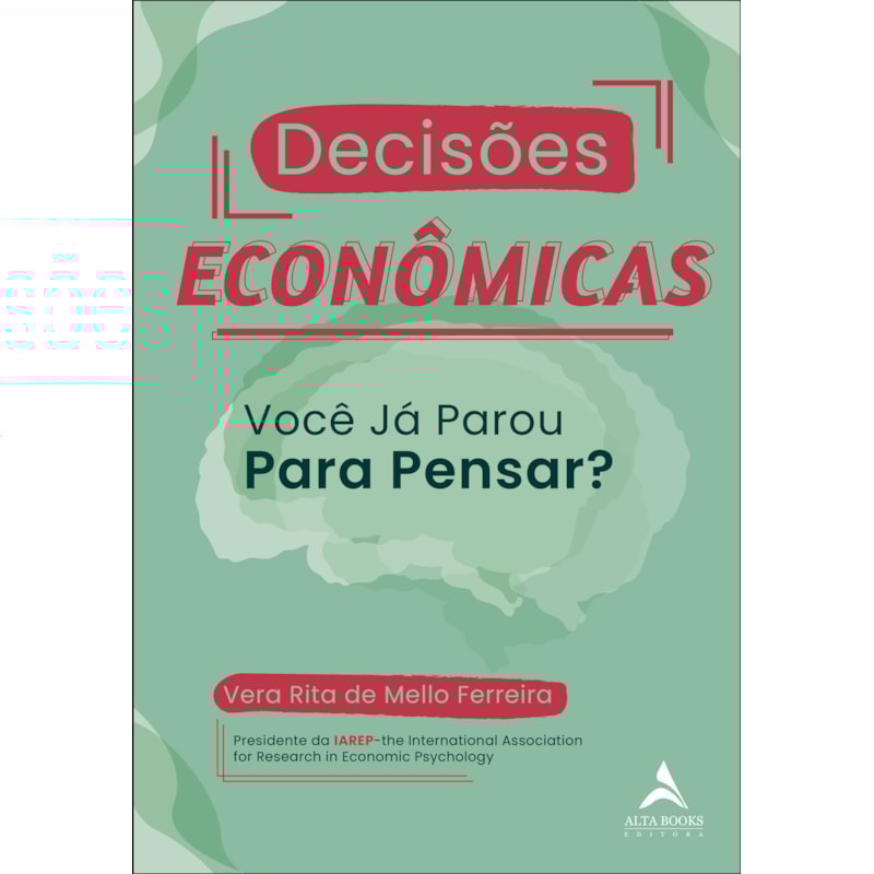 Decisões econômicas: você já parou para pensar