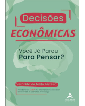 Decisões econômicas: você já parou para pensar