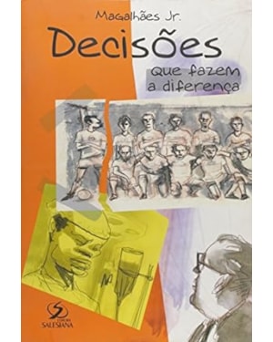 DECISOES QUE FAZEM A DIFERENCA