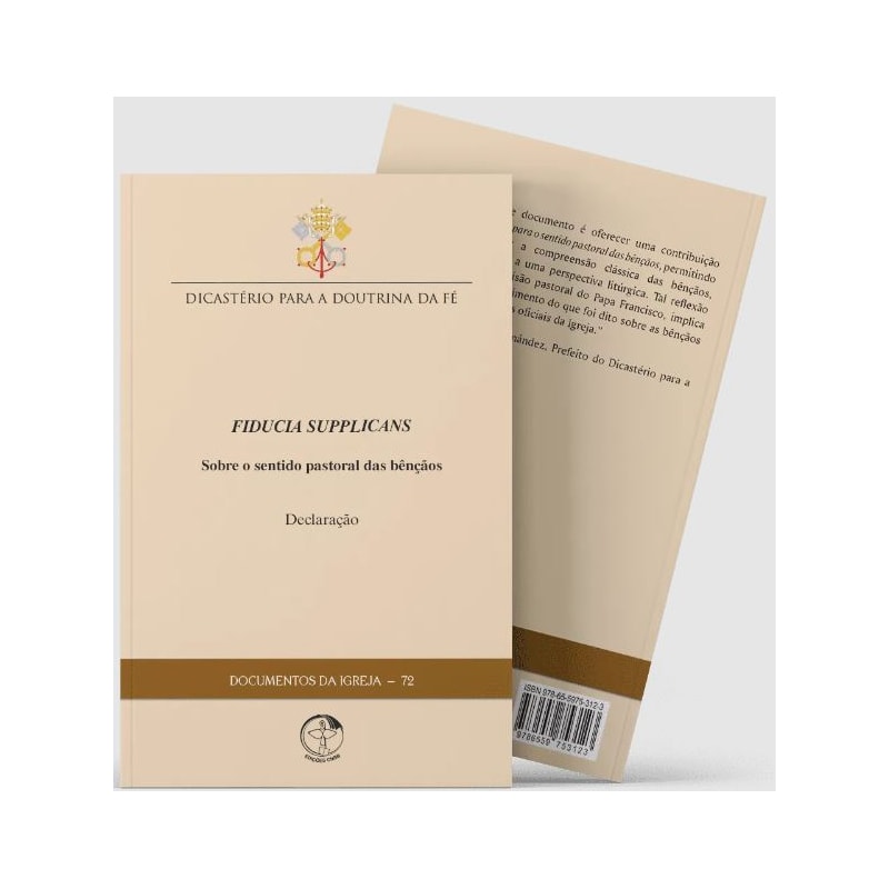 DECLARAÇÃO FIDUCIA SUPPLICANS - SOBRE O SENTIDO PASTORAL DAS BÊNÇÃOS - DOCUMENTOS DA IGREJA 72