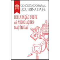 DECLARAÇÃO SOBRE AS ASSOCIAÇÕES MAÇÓNICAS