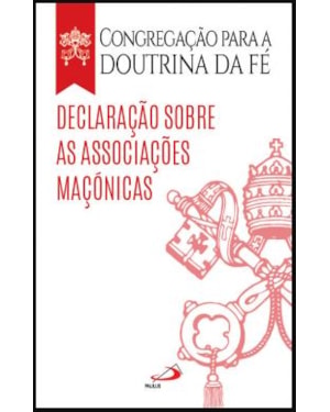 DECLARAÇÃO SOBRE AS ASSOCIAÇÕES MAÇÓNICAS