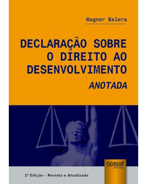 DECLARAÇÃO SOBRE O DIREITO AO DESENVOLVIMENTO ANOTADA