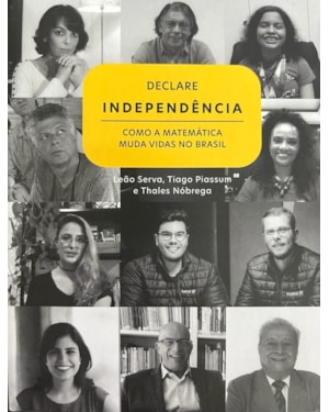 DECLARE INDEPENDÊNCIA: COMO A MATEMÁTICA MUDA VIDAS NO BRASIL
