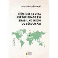 Declínio da vida em sociedade e o Brasil no início do século XXI