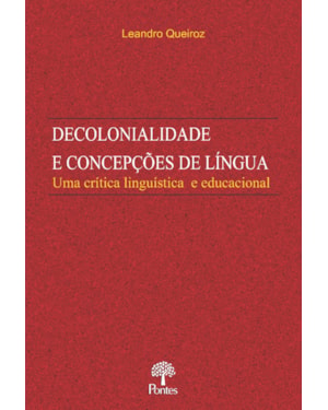 DECOLONIALIDADE E CONCEPÇÕES DE LÍNGUA