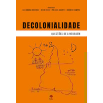 DECOLONIALIDADE: QUESTÕES DE LINGUAGEM