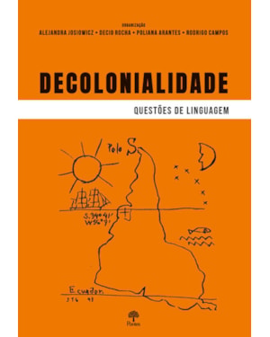 DECOLONIALIDADE: QUESTÕES DE LINGUAGEM