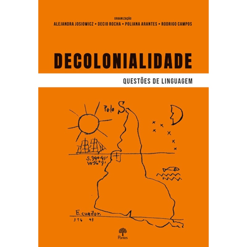DECOLONIALIDADE: QUESTÕES DE LINGUAGEM