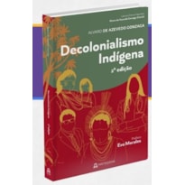 DECOLONIALISMO INDÍGENA, 2 EDIÇÃO