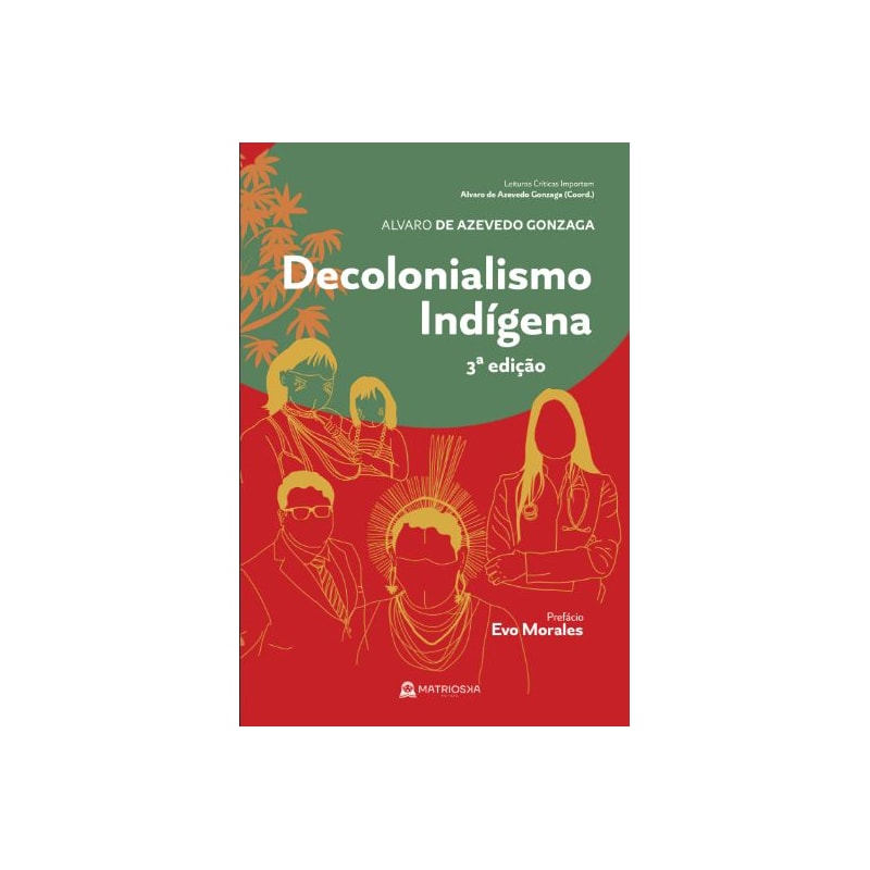 Decolonialismo indígena 3ª edição