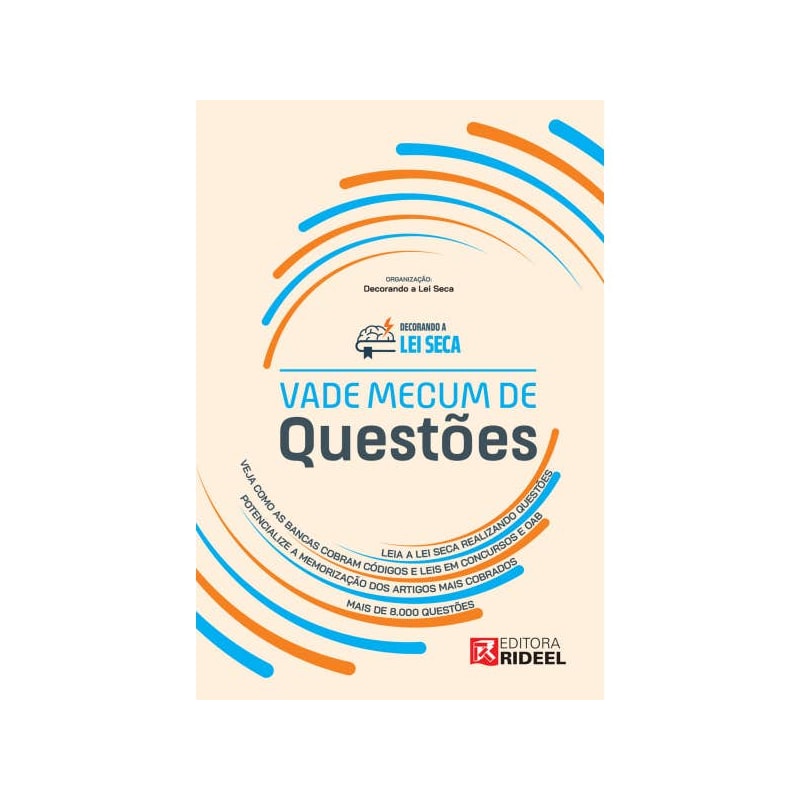 DECORANDO A LEI SECA - VADE MECUM DE QUESTÕES