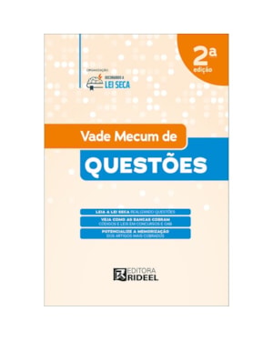 Decorando a Lei Seca - Vade Mecum de Questões